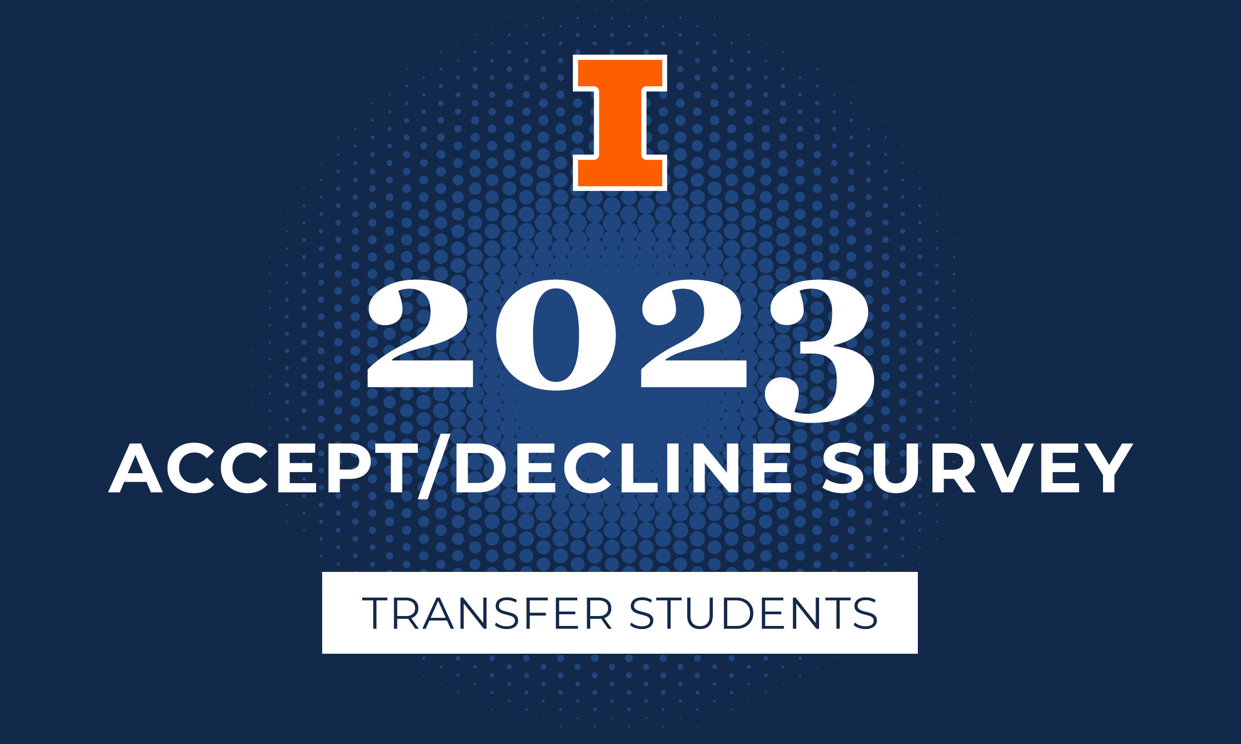 2022 First-Year Accept/Decline Survey